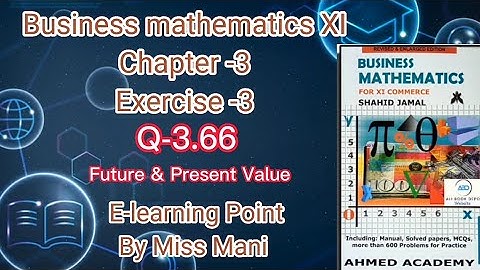 Business mathematics XI Chapter-3 Q-3.66 Solved Questions Sindh board E-learning Point Mani