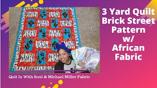Fast 3 hour 3 Yard Quilt | Brick Street Pattern
