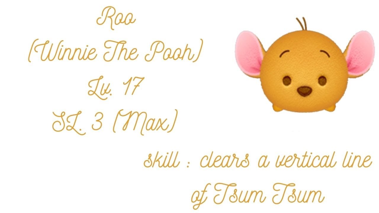 Disney Tsum Tsum - Roo - Lv.17 - SL.3 (Max) - YouTube