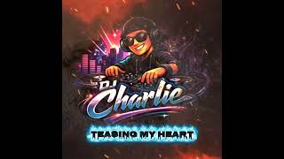 Teasing my Heart #New Music mix