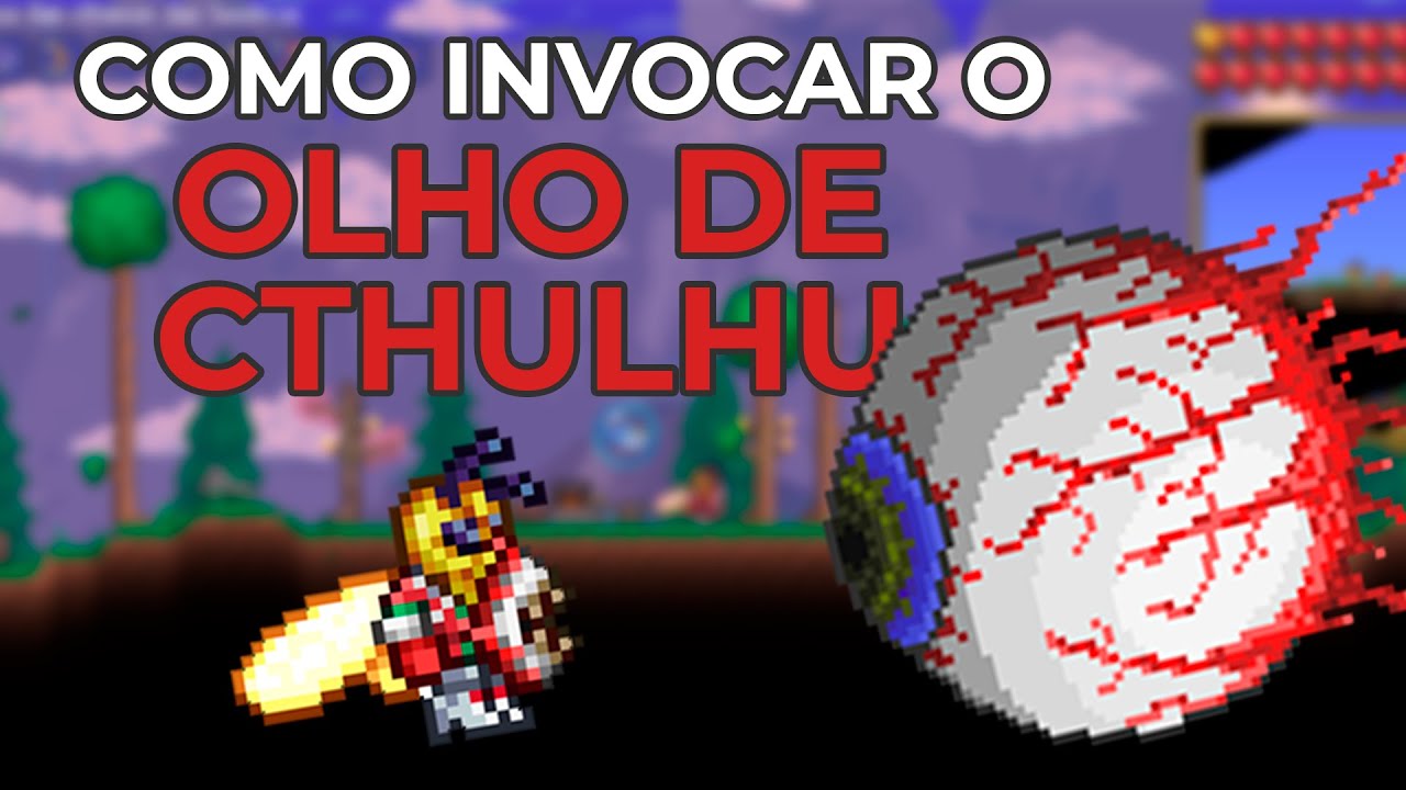 Terraria TODOS os Drops dos Bosses - Olho de Cthulhu