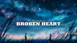 Peder Elias - Broken Heart (Lyrics)