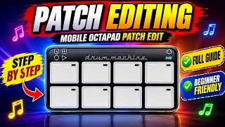How to Patch Editing | Mobile Octapad Patch Edit | Patch Kaise Banaye (Step by Step)