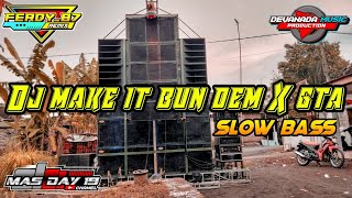 Dj make it bun dem x gta remixer ferdi87