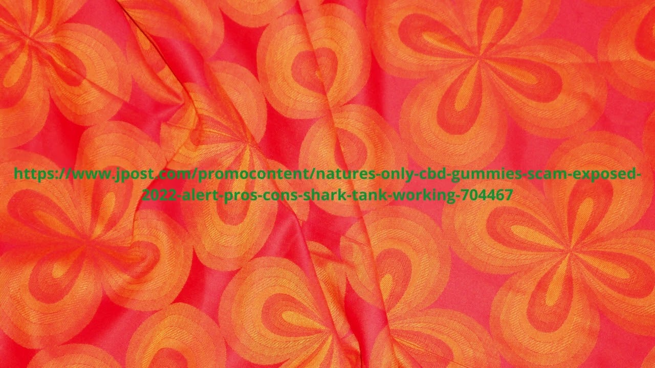 Natures Only CBD Gummies: Is It 100% Clinically Proven Or It’s Safe?