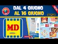 Volantino md dal 4 giugno al 16 giugno 2024  super anteprima  speciale convenienza