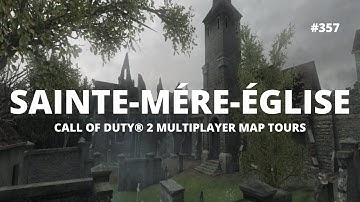 The Classic Tours Series 3: Tour of Call of Duty® 2 Multiplayer Map Sainte-Mére-Église