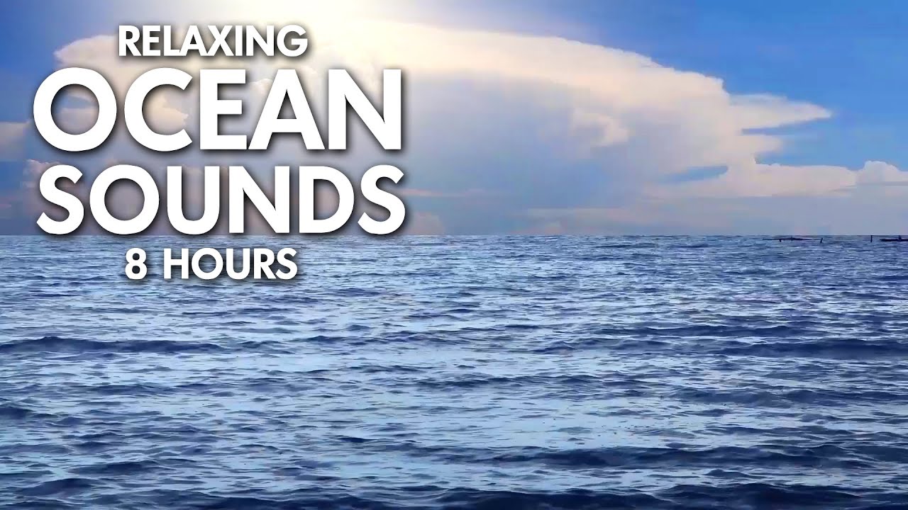 Ocean Sounds for Deep Sleep 8 HOURS Ocean Waves Sounds for Sleep with