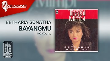 Betharia Sonatha - Bayangmu (Official Karaoke Video) | No Vocal - Male Version