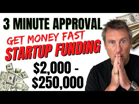 STARTUP FUNDING u0026 LOANS 3 Minute APPROVALS $2K - $250,000 Business Credit