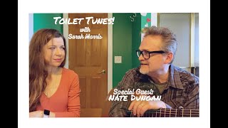 ‘Love at the 5 &amp; Dime’(Nanci Griffith Cover)| Toilet Tunes w/Sarah Morris| SG: Nate of Trailer Trash