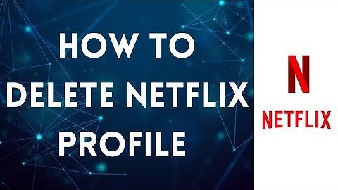 How To Delete Netflix Profile iPhone | Remove Netflix Profile 2021