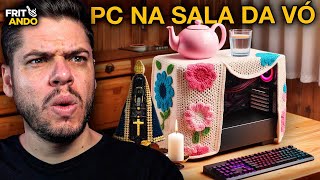 PC da PIOR RTX 2060 vs PC do PAI - FRITANDO SETUPs