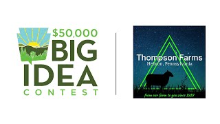 Thompson Farms: 2024 PA Wilds BIG IDEA Contest Finalist