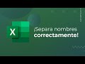 Separa nombres correctamente en Excel 👌🏽