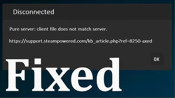 CSGO -Disconnected - Pure Server: Client file does not match server. -GlobalOffensive