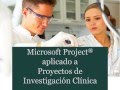 Investigacion Clinica Microsoft Project