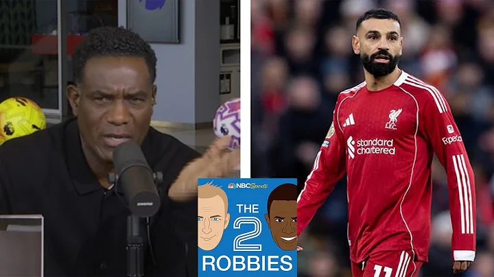 Salah in the spotlight, thrillingly-tight title race | The 2 Robbies Podcast (FULL) | NBC Sports