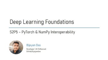 Deep Learning with PyTorch | S2P5 | DEMO | PyTorch and NumPy Interoperability