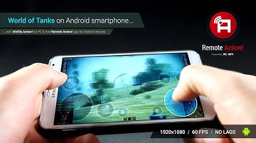 Playing World of Tanks on Android smartphone with Mirillis Remote Action! app