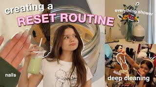 TRYING TO CREATE A RESET ROUTINE🫧deep cleaning, everything shower and more :)