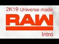 WWE 2K19 Universe mode RAW intro