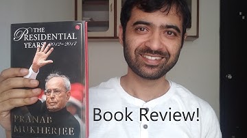 The Presidential Years 2012-2017-Book Review