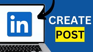 HOW TO CREATE A POST ON LINKEDIN (2025)