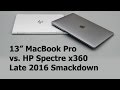 13" MacBook Pro vs. HP Spectre x360 Late 2016 Comparison Smackdown