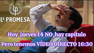 La Promesa: Comentarios en directo de la novela de TVE. jueves 14  Septiembre 16:30