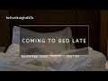 ASMR: coming to bed late