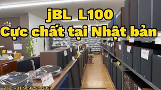 Loa jbL - L100 Classic cực chất tại siêu thị Nhật bản và hàng loạt đồng hồ vip