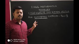 EigenValue and Eigenvector for Symmetric matrices - Part-3