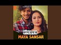 Maya Sansar From Kagazpatra 