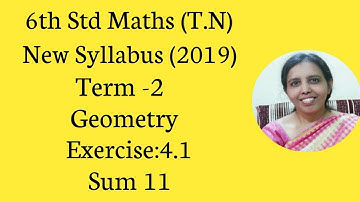 6th std maths New Syllabus (2019) Term -2 (T.N.Samacheer) Geometry Exercise:4.1 Sum 11.