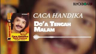 Caca Handika - Doa Tengah Malam