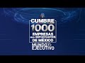 Cumbre 1000 empresas ms importantes de mxico