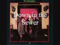 The Stranglers - Down in the Sewer  From the Album Rattus Norvegicus