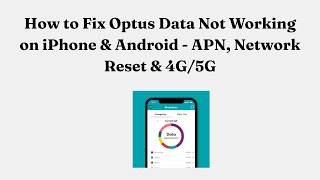 How to Fix Optus Data Not Working on iPhone & Android - APN, Network Reset & 4G/5G