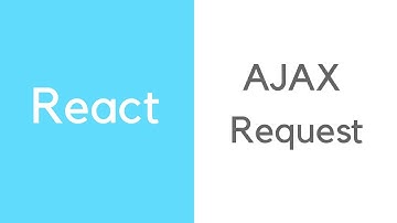 React: AJAX request in React