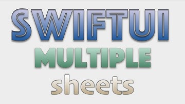 Multiple Sheets SwiftUI
