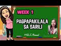 WEEK 1 - PAGPAPAKILALA SA SARILI - 1st Quarter - Kindergarten