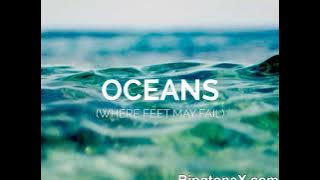 Oceans Where Feet May Fail Ringtone
