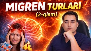 Migren Bosh Ogrigi Turlari 2-Qism