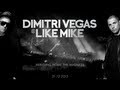 Dimitri Vegas &amp; Like Mike - Bringing Home The Madness (21-12-2013)