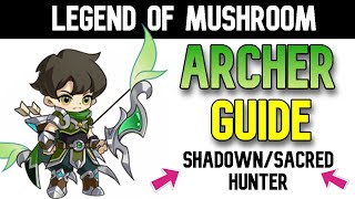 Legend of Mushroom:  Archer Shadow/Sacred Hunter Guide screenshot 4