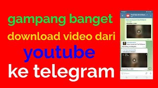 Download Video Atau Music Dari Youtube Ke Hp Lewat Telegram