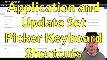 Application and Update Set Picker Keyboard Shortcuts
