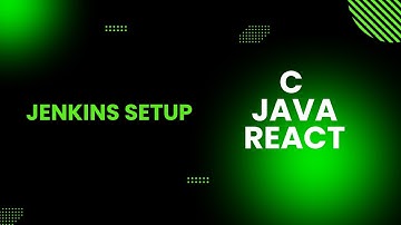 How to Setup Jenkin for C, Java and React