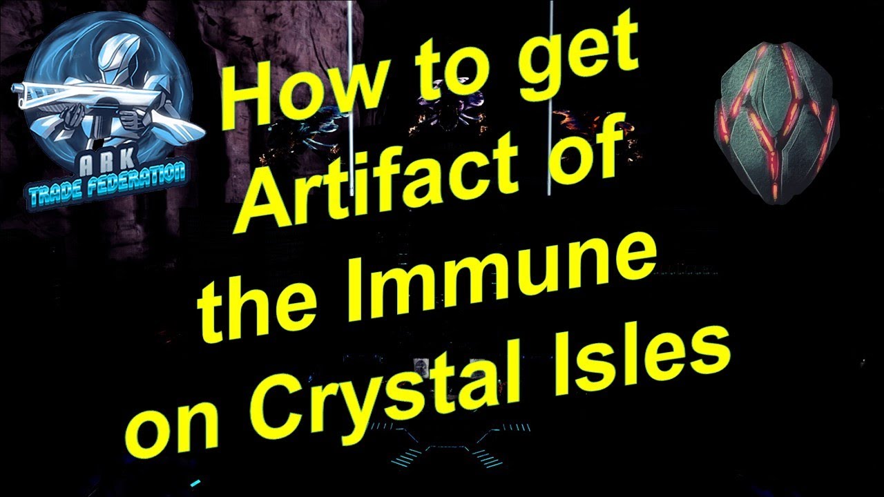 How to get Artifact of the Immune on Crystal Isles Ark Survival Evolved YouTube